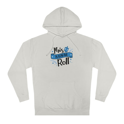 This is How We Roll (With Rabbi Dab) - Unisex Hooded Sweatshirt