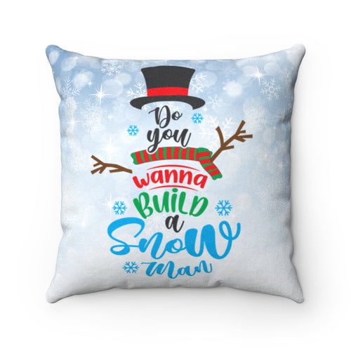 Do You Want to Build a Snowman - Micro Suede Square Pillow Case